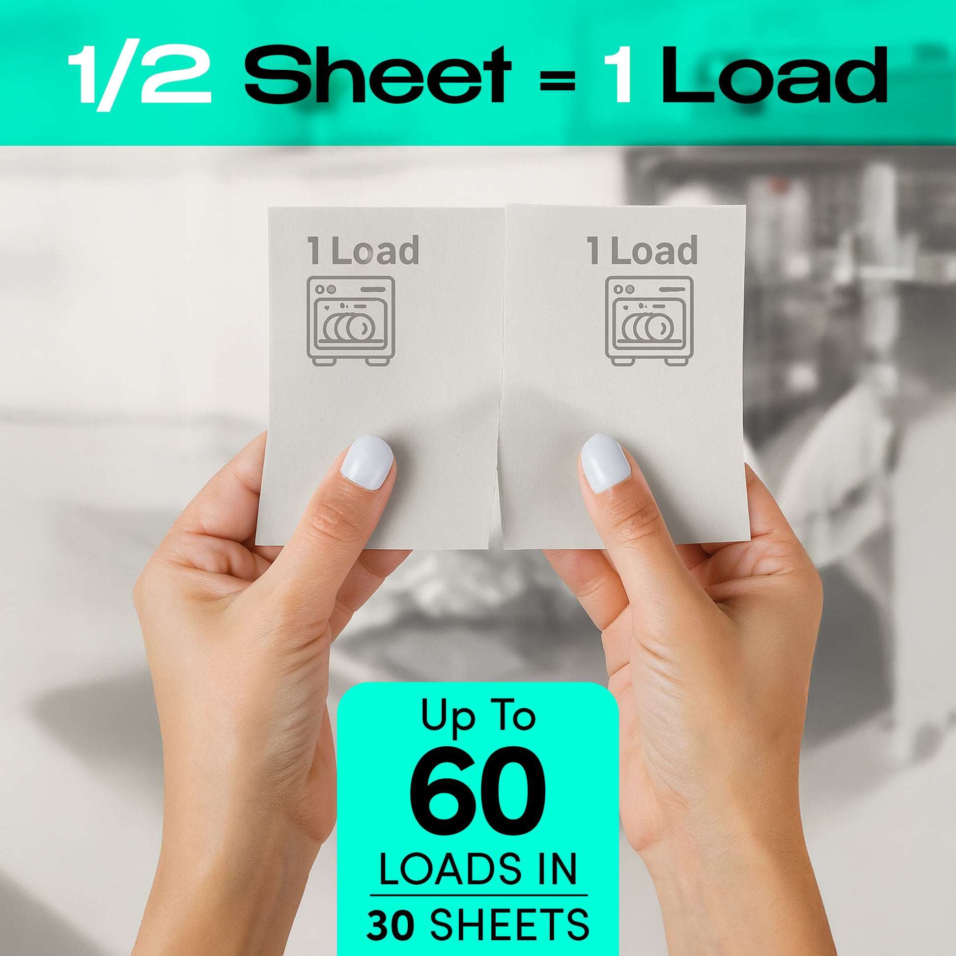 Two hands hold half-sheets labeled "1 Load" each, with text "1/2 Sheet = 1 Load" and "Up to 60 loads in 30 sheets." Zero Trace Dish Washer Sheets are biodegradable, plastic-free, and shown against a blurred background.