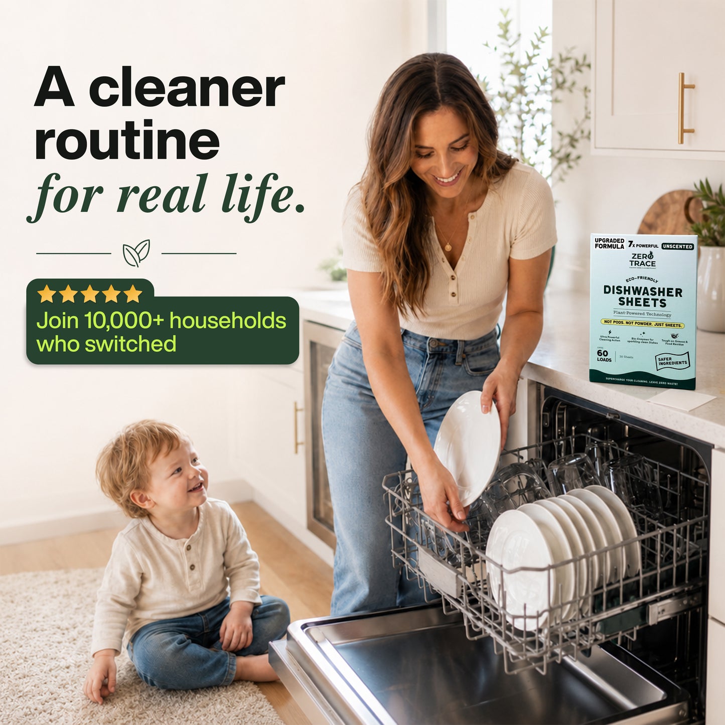 A woman loads dishes into the dishwasher next to her smiling child, while a box of Zero Trace Dish Washer Sheets—plant-based and plastic-free—sits on the counter, accompanied by promotional text highlighting eco-friendly cleaning.
