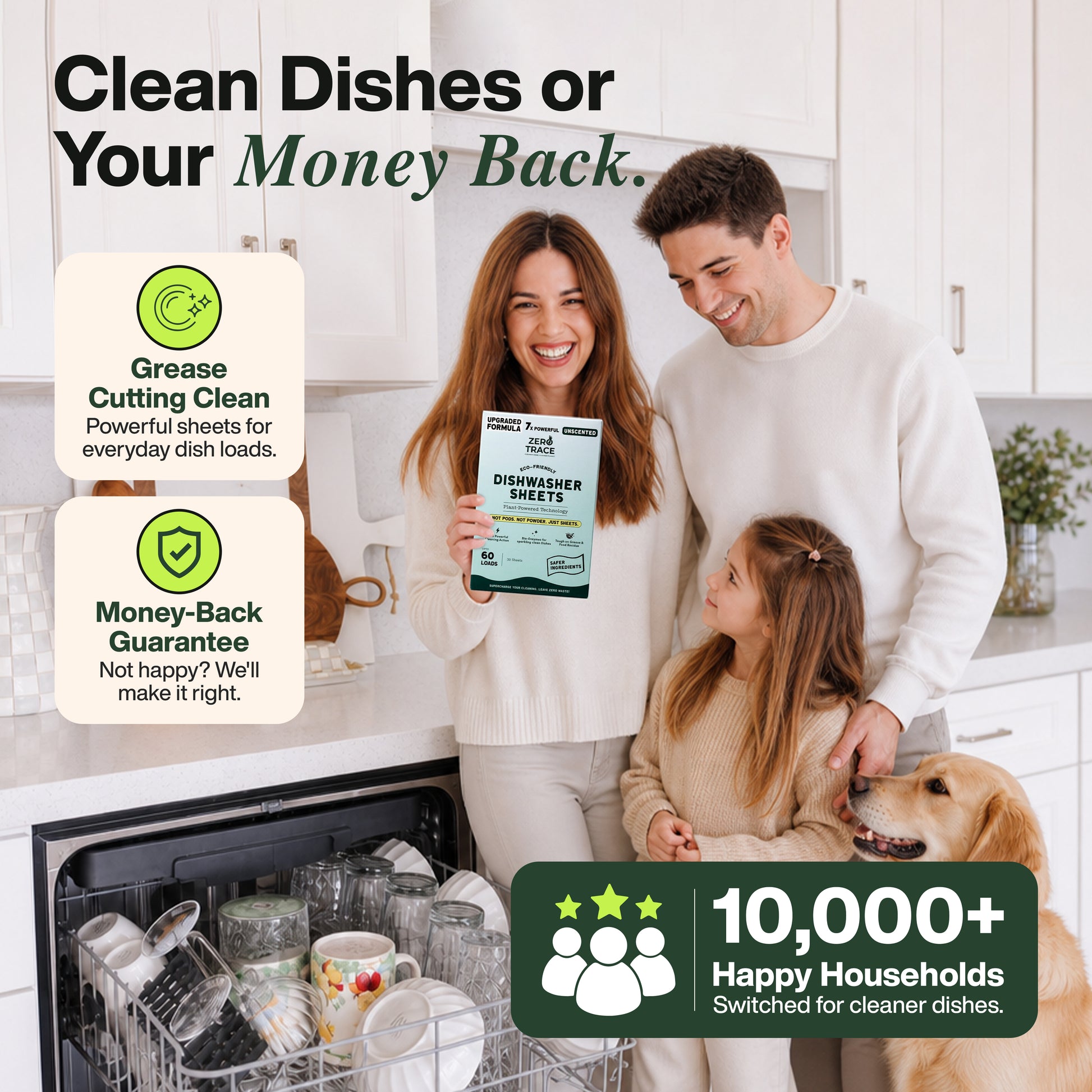 A cheerful family loads their dishwasher while the woman holds a pack of Zero Trace Dish Washer Sheets. Text calls out plant-based, grease-fighting sheets, a money-back guarantee, and over 10,000 satisfied households.
